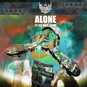 Alone (feat. Ice Mrs. Slave) [Explicit]