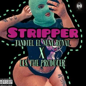 Stripper (feat. Les The Producer) [Explicit]