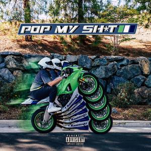 Pop My **** (Explicit)