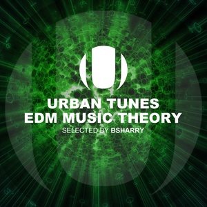 Urban Tunes Edm Music Theory