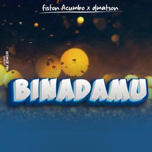 BINADAMU (feat. Dmatson)