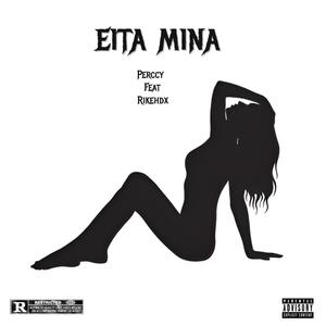 Eita Mina (feat. Rike HDX) [Explicit]