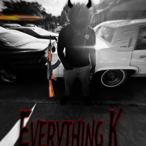 Everything K (Explicit)