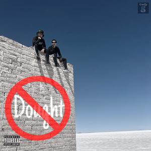 No Dought (feat. Burnablack) [Explicit]