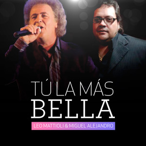 Tu la Mas Bella (En Vivo)