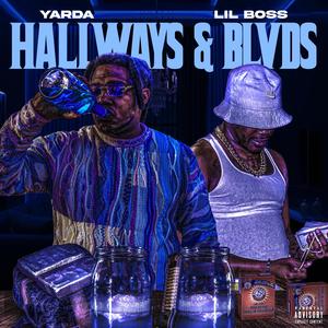 Hallways &Blvds (feat. Lil Boss) (Explicit)