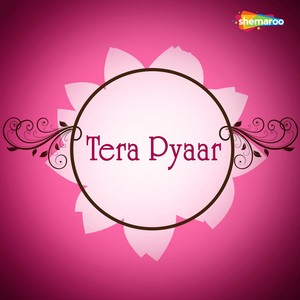 Tera Pyaar