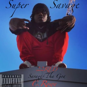 Super Savage (Explicit)