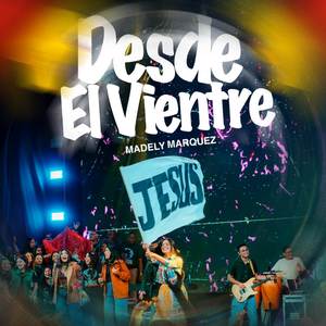 Desde El Vientre