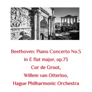 Piano Concerto No.5 in E flat major, op.73 - I. Allegro