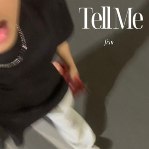 Tell Me