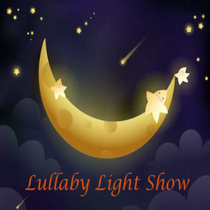 Lullaby Light Show