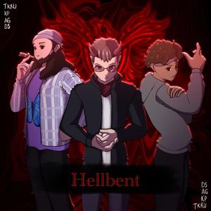 Hellbent (feat. Kidd Possible & ACE GRIMM)