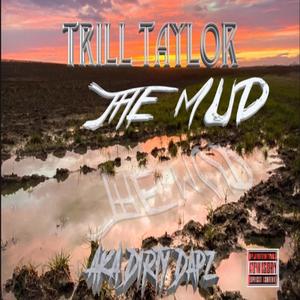 The Mud (Explicit)