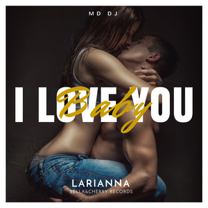 I Love You Baby (Summer Version)