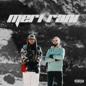 Meri Rani (Explicit)