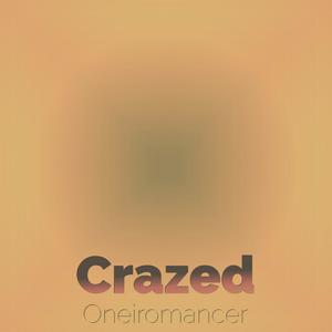 Crazed Oneiromancer