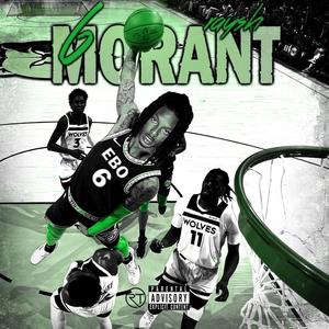 6 Morant (Explicit)