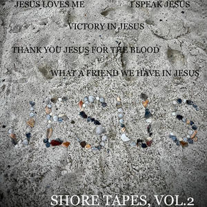 Shore Tapes, Vol. 2