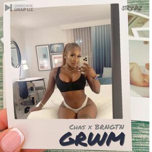 GRWM (feat. BRNGTN)