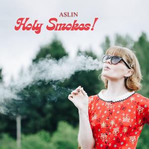 Holy Smokes! (Explicit)