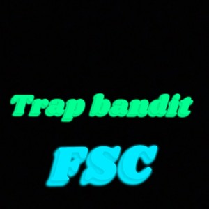 TRAP BANDIT(feat. Grind time) (Explicit)