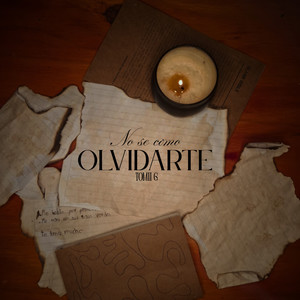 No Se Como Olvidarte