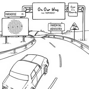 On Our Way (feat. THEMINDSET) (Explicit)