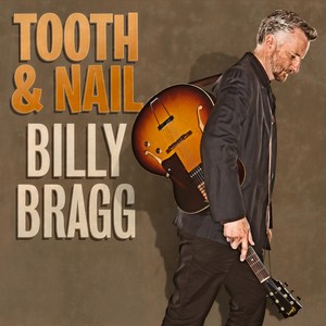 Billy Bragg - Tomorrow's Going to Be a Better Day