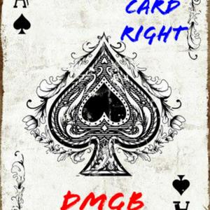 Card Right(feat. DreMoney) (Explicit)