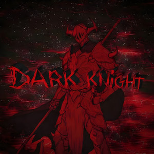 DARK KNIGHT (Explicit)