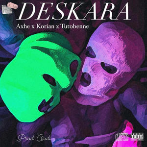 Deskara (feat. Tutobenne)