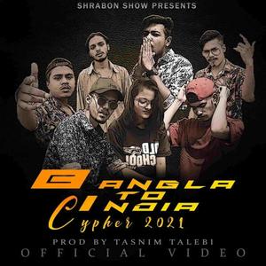 Shrabon - Bangla To India Cypher (Explicit)