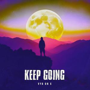 Keep Going (Explicit)