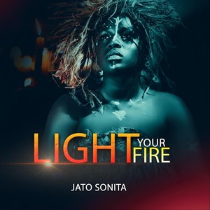 Light Your Fire (Explicit)