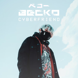 Cyberfriend (Explicit)