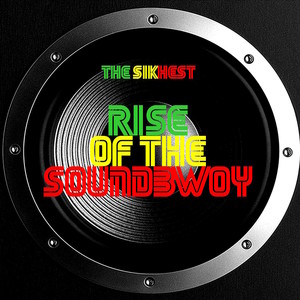 Rise of the Soundbwoy