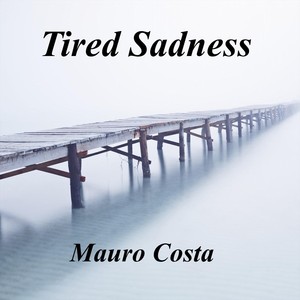 Tired Sadness
