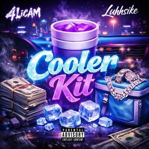 Cooler kit (feat. 4licam) (Explicit)