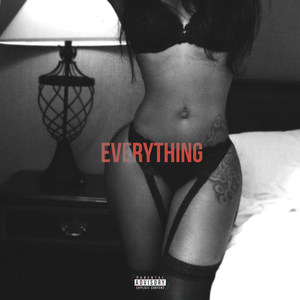 Everything (Explicit)