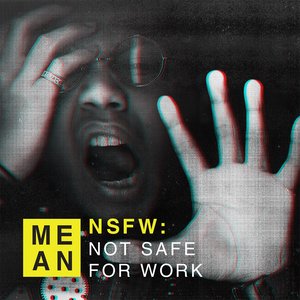 NSFW: Not Safe for Work (Explicit)