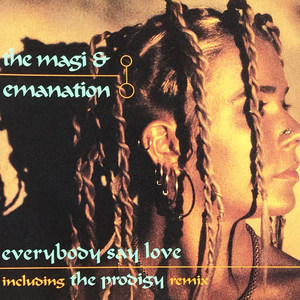 Everybody Say Love (The Prodigy Re-Mix)