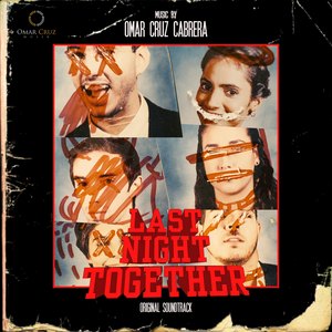 Last Night Together (Original Soundtrack)