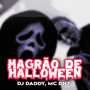 MAGRÃO DE HALLOWEEN (Explicit)