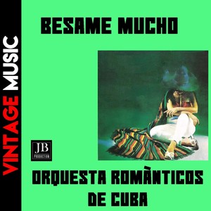 Besame Mucho