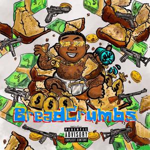 Bread Crumbs (feat. CB Mari) (Explicit)