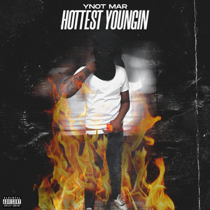 Hottest Youngin' (Explicit)