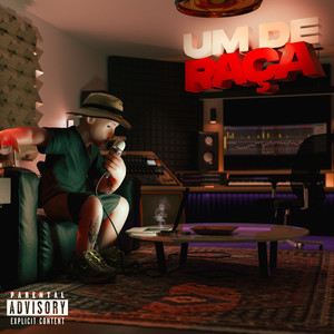 Um de Raça (Explicit)