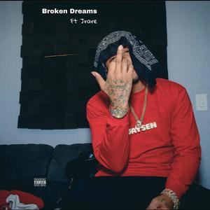 Broken Dreams(feat. Jrare) (Explicit)