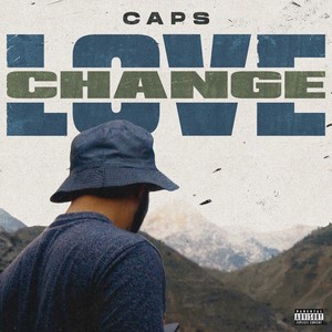 Love Change (Explicit)